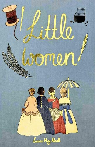 Little Women by Louisa May Alcott - Wordsworth Collector's Editions (Hardback)