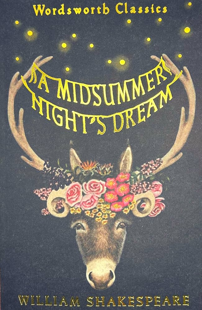 A Midsummer Night’s Dream - William Shakespeare