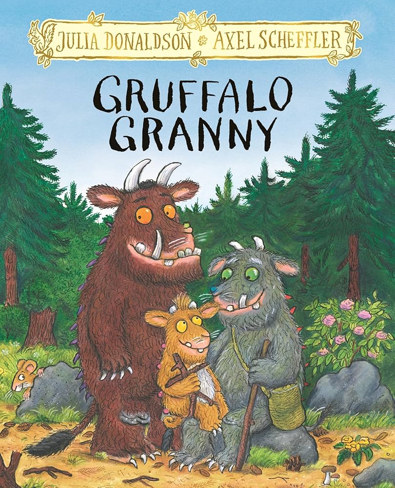 Gruffalo Granny - Julia Donaldson and Axel Scheffler