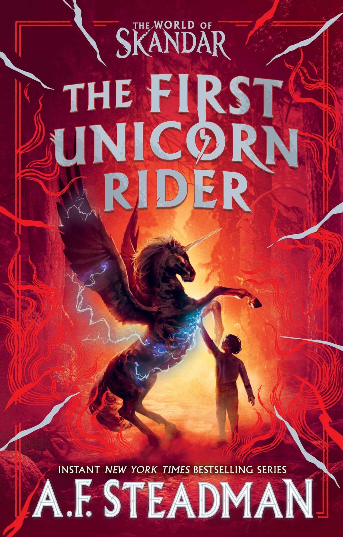 The World of Skandar: The First Unicorn Rider- A. F. Steadman