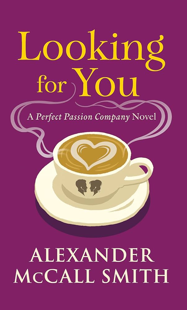 Looking for You - Alexander McCall Smith