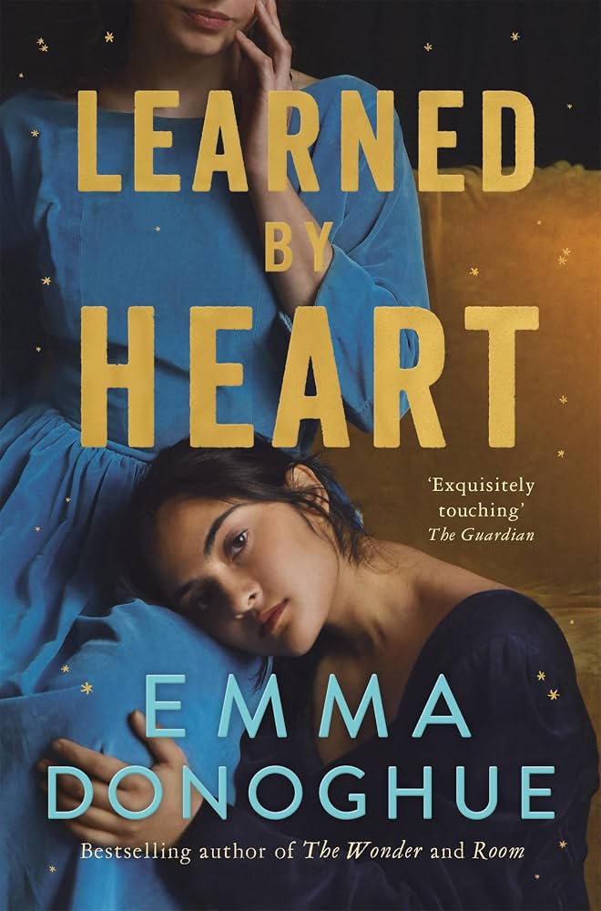 Learned by Heart - Emma Donoghue