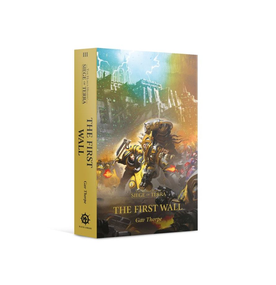 The First Wall - Siege of Terra (Book III) - Gav Thorpe