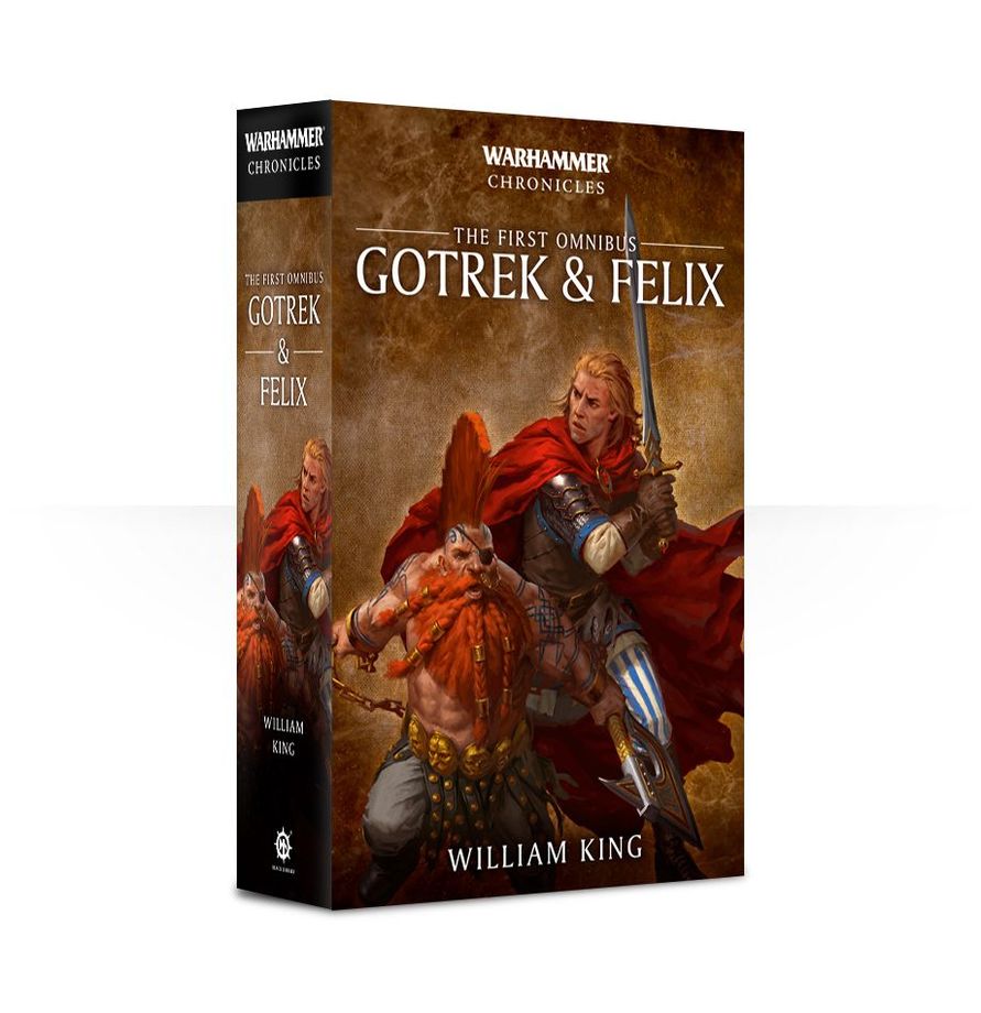 Gotrek and Felix: The First Omnibus - William King