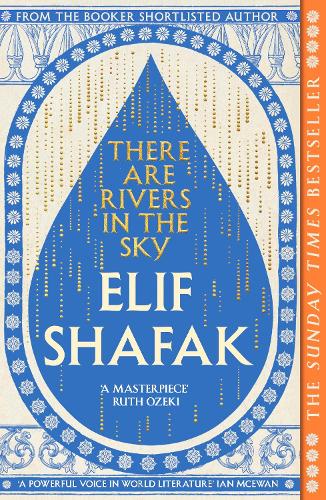 There are Rivers in the Sky by Elif Shafak (Paperback)