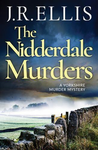 The Nidderdale Murders by J. R. Ellis (Paperback)