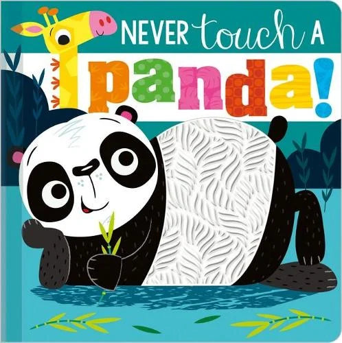 Never Touch A Panda by Rosie Greening (Board Book)