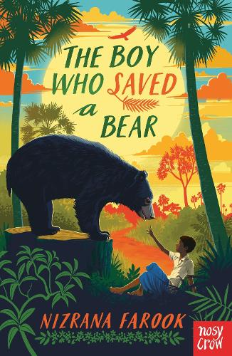 The Boy Who Saved a Bear by Nizrana Farook (Paperback)