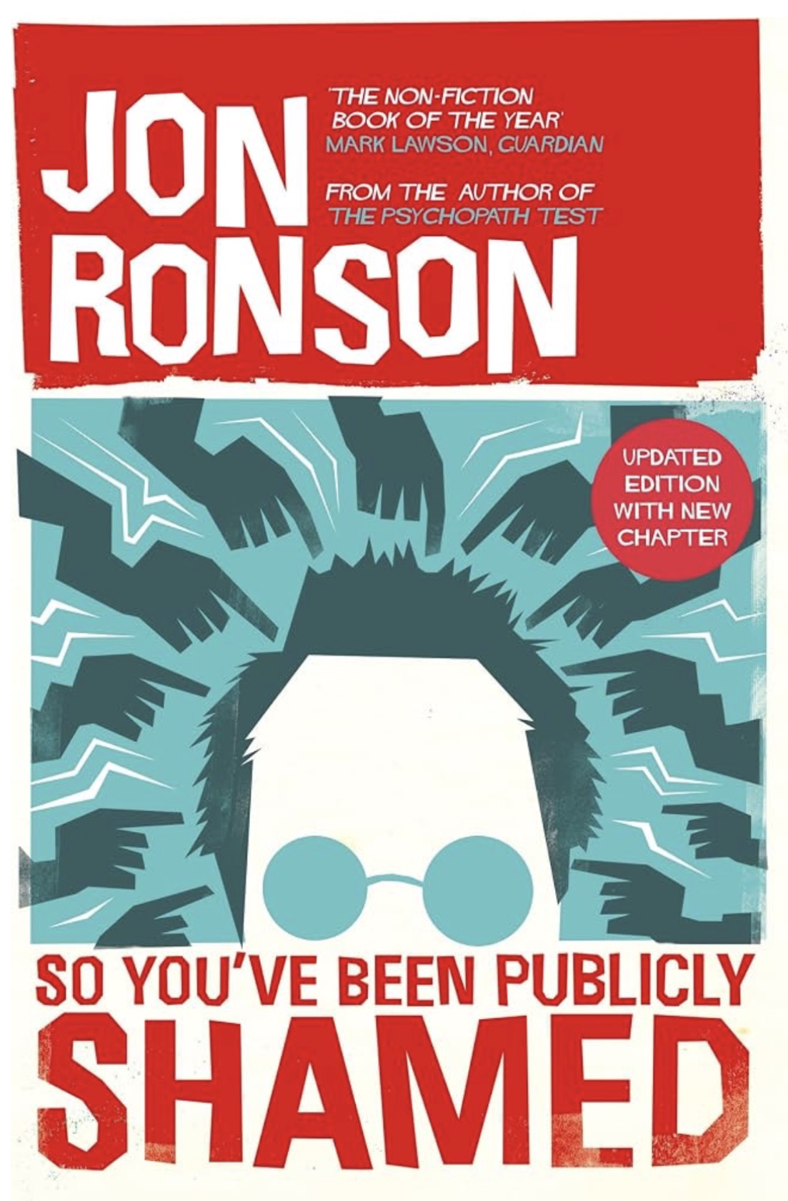 So You’ve Been Publicly Shamed - Jon Ronson