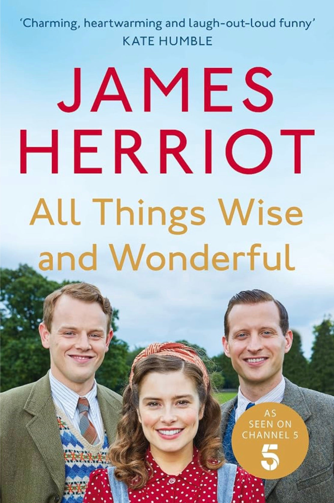 All Things Wise and Wonderful - James Herriot
