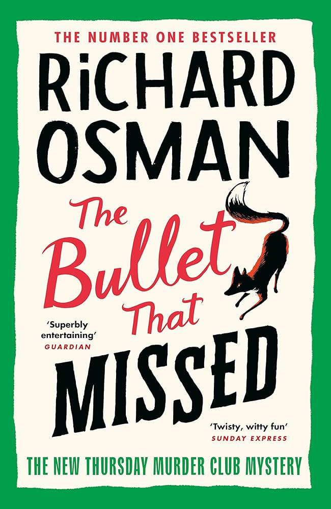 The Bullet That Missed - Richard Osman
