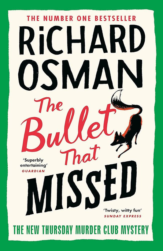 The Bullet That Missed - Richard Osman