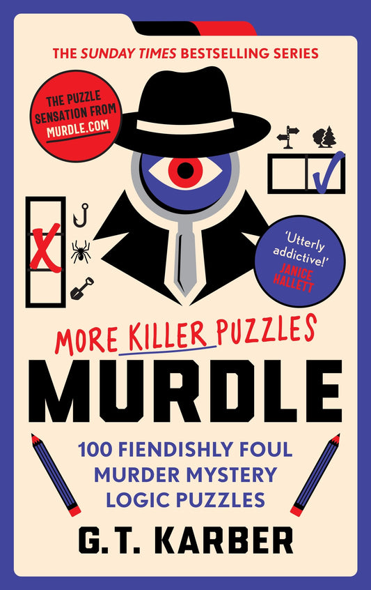 Murdle: More Killer Puzzles - G. T. Karber