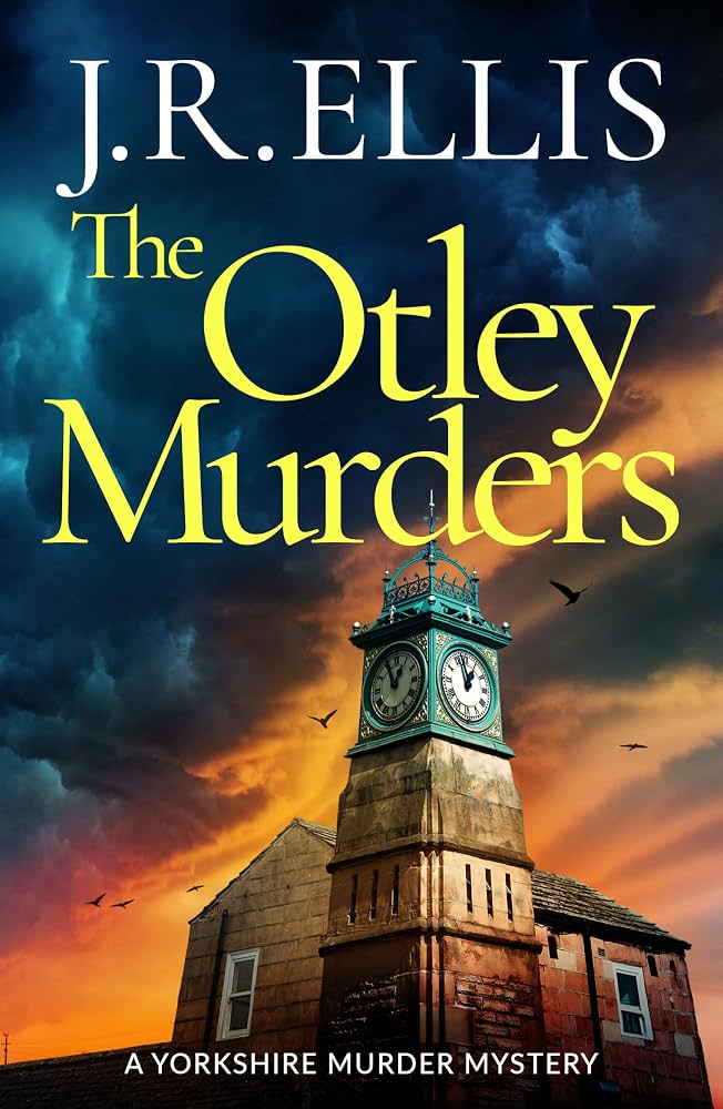 The Otley Murders - J. R. Ellis