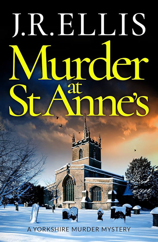 Murder at St Anne’s - J. R. Ellis