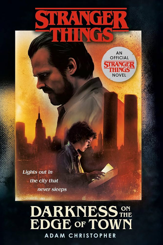 Stranger Things: Darkness on the Edge of Town - Adam Christopher