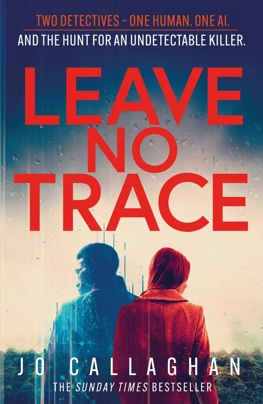 Leave No Trace - Jo Callaghan (Signed Edition)