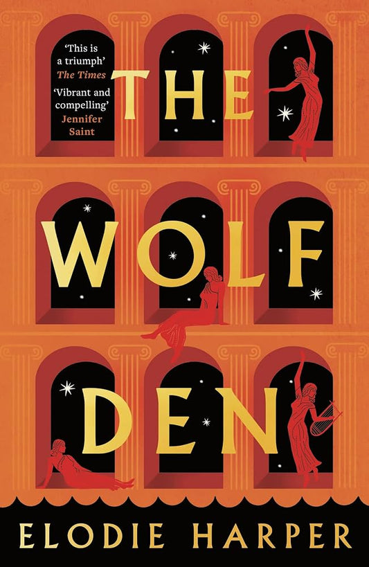 The Wolf Den - Elodie Harper