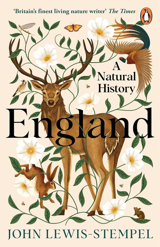 England: A Natural History - John Lewis-Stempel