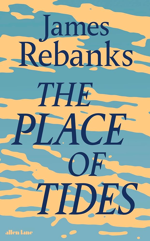 The Place of Tides - James Rebanks