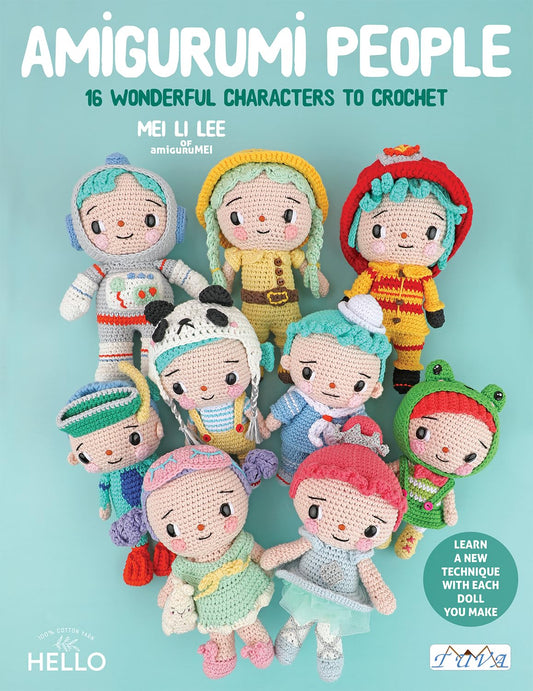 Amigurumi People: 16 Wonderful Characters to Crochet - Mei Li Lee