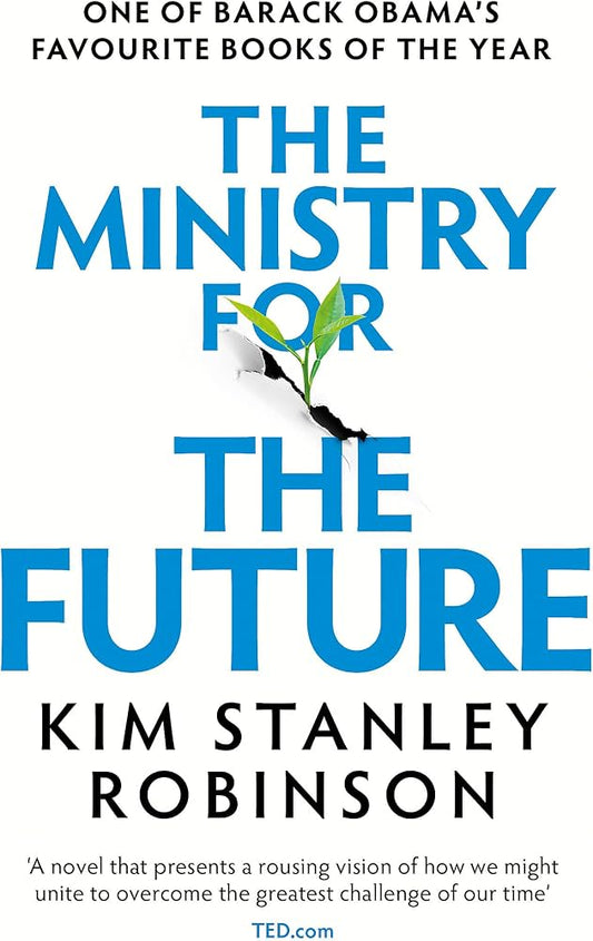 The Ministry for the Future - Kim Stanley Robinson