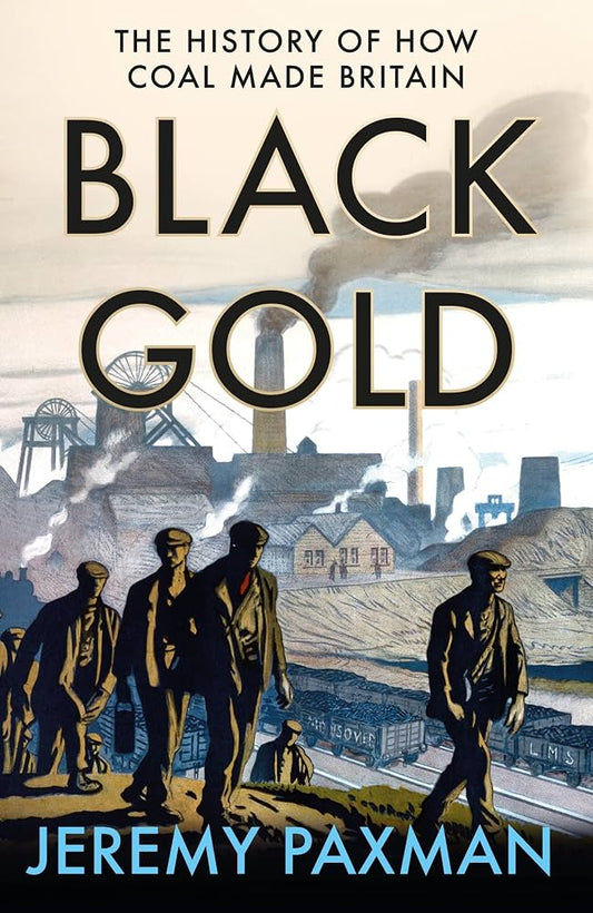 Black Gold - Jeremy Paxman