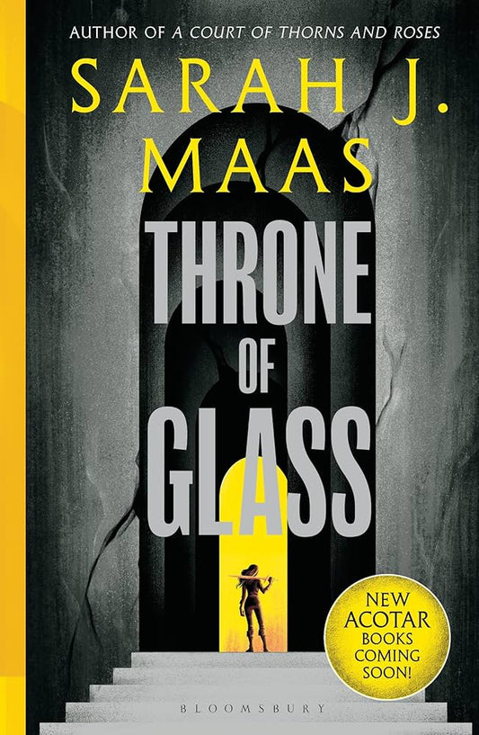 Throne of Glass - Sarah J. Maas