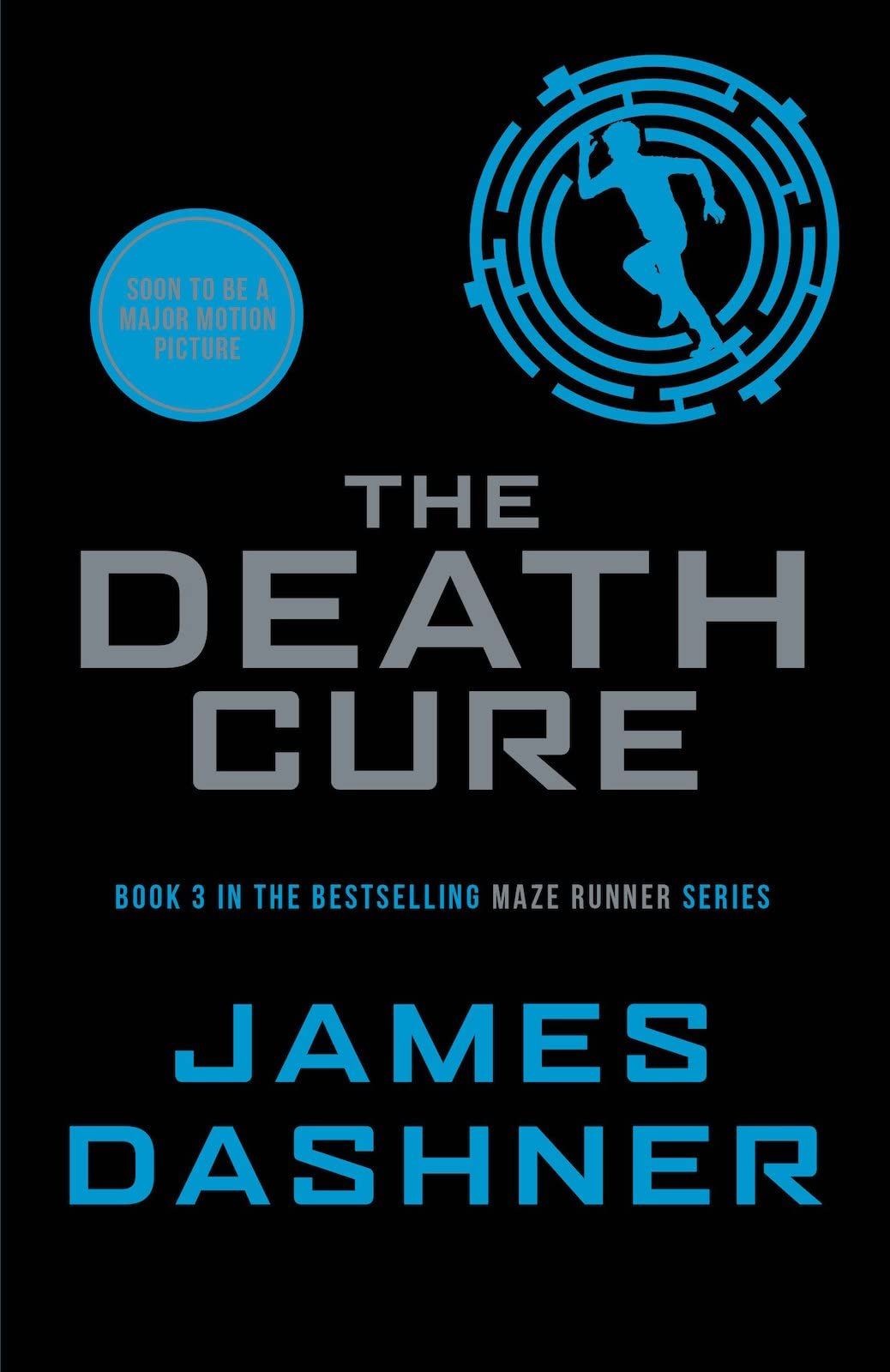The Death Cure (The Maze Runner #3) - James Dashner